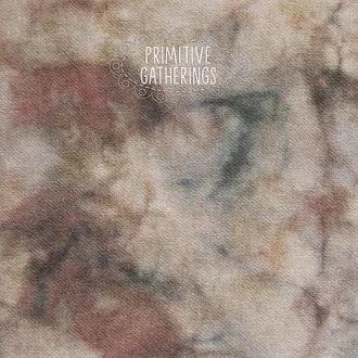 primitivegatherings20260710152524630156